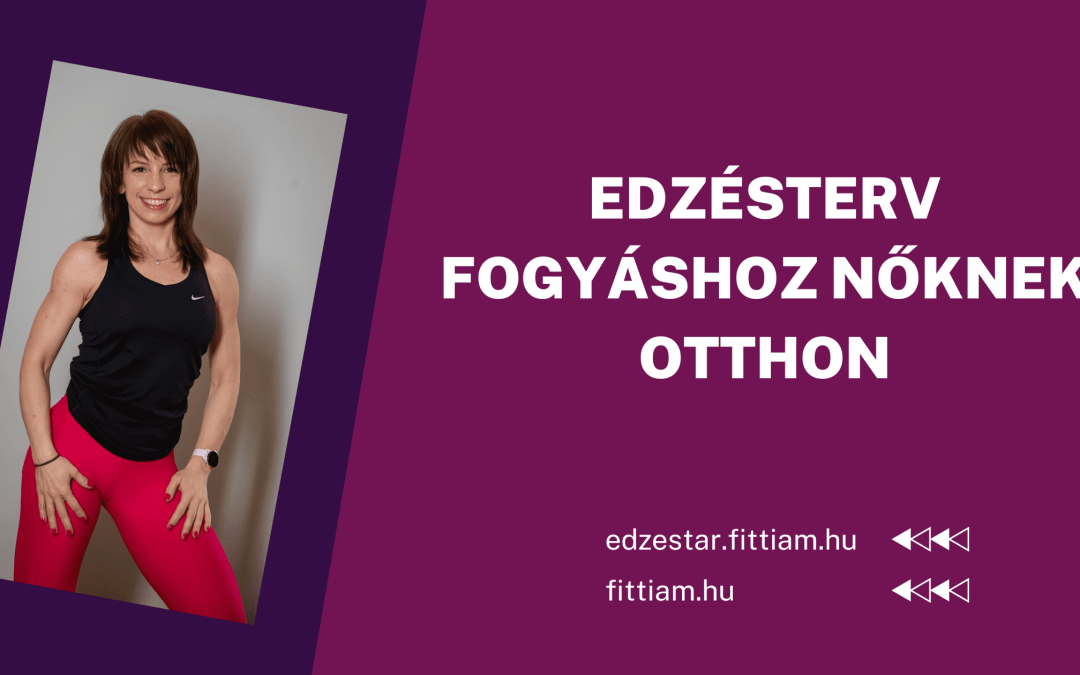 edzesterv-fogyashoz-noknek-otthon