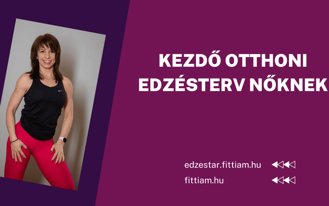 kezdo-otthoni-edzesterv-noknek